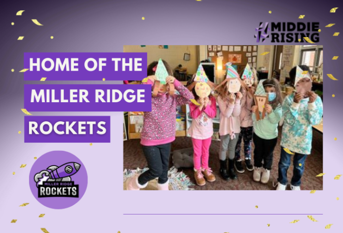 Home of the Miller Ridge Rockets text with kids wearing party items
